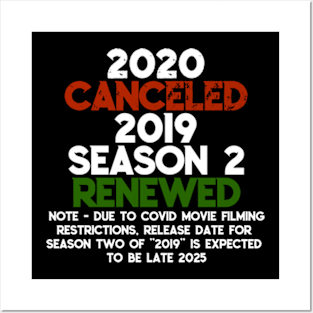 2020 Cancelled, 2019 Season 2 Renewed - Funny Covid Quote Posters and Art